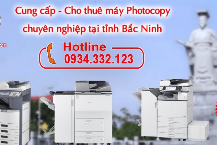 Bán máy Photocopy - Cho thuê máy Photocopy chuyên nghiệp tại Bắc Ninh